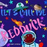 Let's Call Me RedDuck - Bild 1