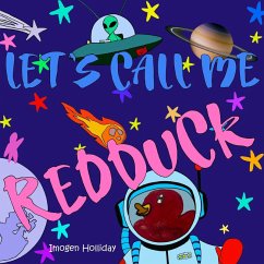 Let's Call Me RedDuck - Holliday, Imogen
