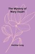The Mystery of Mary Stuart - Bild 1