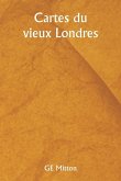 Cartes du vieux Londres