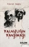 Yalnizligin Yansimasi