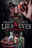 Crazy Lies & Cat's Eyes