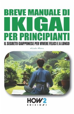 Cover MANUALE DI IKIGAI PER PRINCIPIANTI