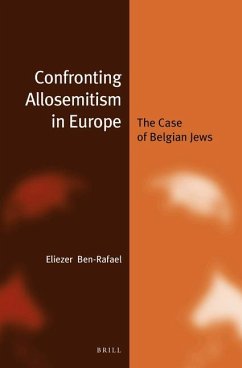 Confronting Allosemitism in Europe - Ben-Rafael, Eliezer