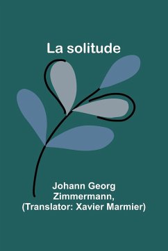 La solitude - Georg Zimmermann, Johann