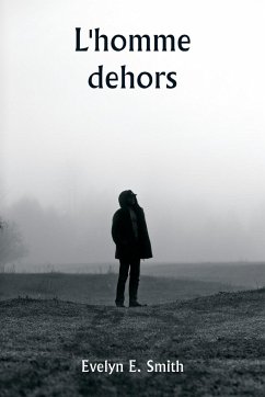 L'homme dehors - Smith, Evelyn E.