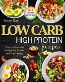 Low Carb High Protein Recipes