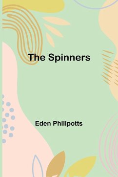 The Spinners - Phillpotts, Eden