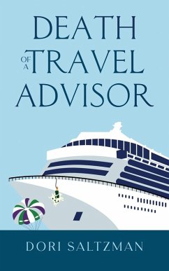 Death of a Travel Advisor - Saltzman, Dori