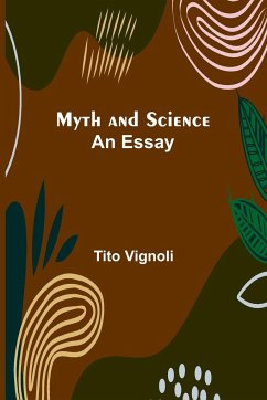 Myth and Science; An Essay - Vignoli, Tito