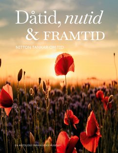 Dåtid, nutid & framtid (eBook, ePUB)