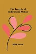 The Tragedy of Pudd'nhead Wilson - Bild 1