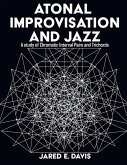 ATONAL IMPROVISATION AND JAZZ