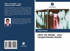 CBCT VS IOPAR - eine vergleichende Studie - Sinha, Pallavi