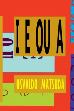 I E Ou A - Osvaldo, Matsuda