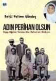 Adin Perihan Olsun