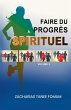 Faire du Progrès Spirituel (Volume 3) - Bild 1