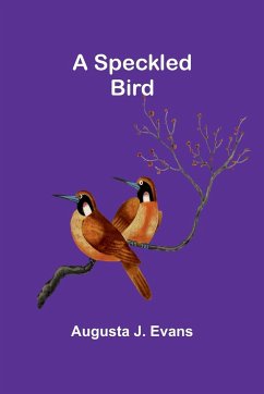 A Speckled Bird - J. Evans, Augusta