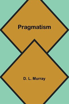 Pragmatism - L. Murray, D.