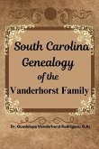 South Carolina Genealogy of the Vanderhorst Family
