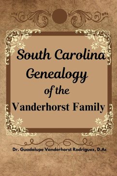 South Carolina Genealogy of the Vanderhorst Family - Vanderhorst Rodriguez, Guadalupe