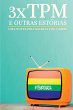 3xtpm E Outras Estórias - Bild 1