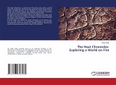 The Heat Chronicles: Exploring a World on Fire