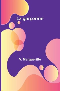 La garçonne - Margueritte, V.