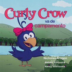 Curly Crow va de campamento (Paperback) - Aragon, Nicholas