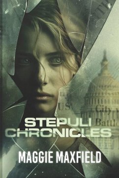 Stepuli Chronicles - Maxfield, Maggie