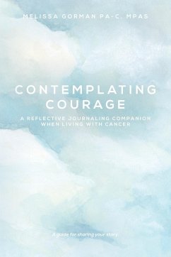 Contemplating Courage - Gorman, Melissa