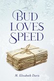 Bud Loves Speed Bud Loves Speed