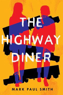 The Highway Diner (eBook, ePUB) - Paul Smith, Mark