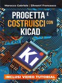 Progetta e Costruisci con KiCad (eBook, ePUB)
