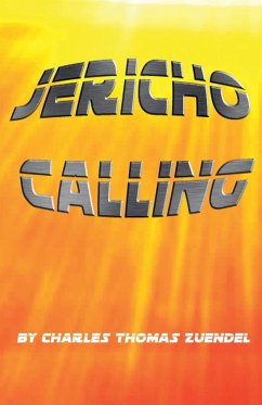 Jericho Calling - Zuendel, Charles