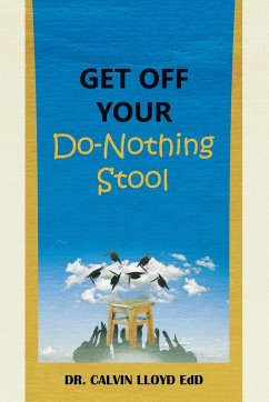 Get Off Your Do-Nothing Stool