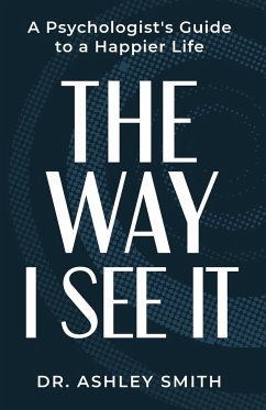 The Way I See It - Smith, Ashley