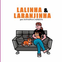 Lalinha & Laranjinha - Janaina, Caixeta