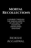 Mortal Recollections