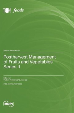 Postharvest Management of Fruits and Vegetables Series II