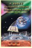 A Brief Illustrated Guide To Understanding Islam - &#51060;&#49836;&#46988;&#51032; &#51060;&#54644;&#47484; &#46037;&#45716; &#44036;&#45800;&#54620; &#49341;&#54868; &#50504;&#45236;&#49436;