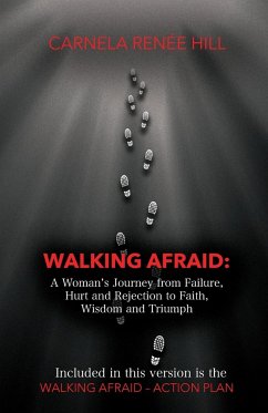 Walking Afraid - Hill, Carnela Renée