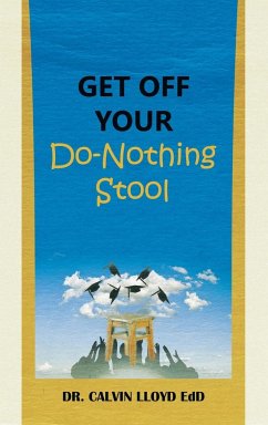 Get Off Your Do-Nothing Stool - Lloyd Edd, Calvin