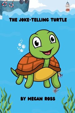The Joke-Telling Turtle - Ross, Megan