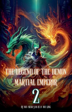 The Legend of the Demon Martial Emperor - Zi, Wu Shao Yan; Ling, Wu