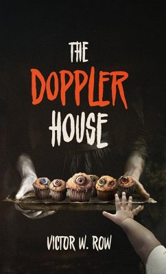 The Doppler House - Row, Victor W