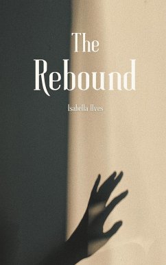 The Rebound - Ilves, Isabella