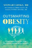Outsmarting Obesity Outsmarting Obesity