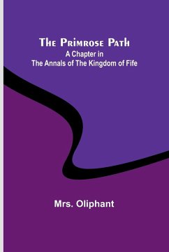 The Primrose Path - Oliphant