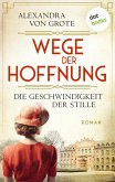 Wege der Hoffnung - Die Geschwindigkeit der Stille (eBook, ePUB)